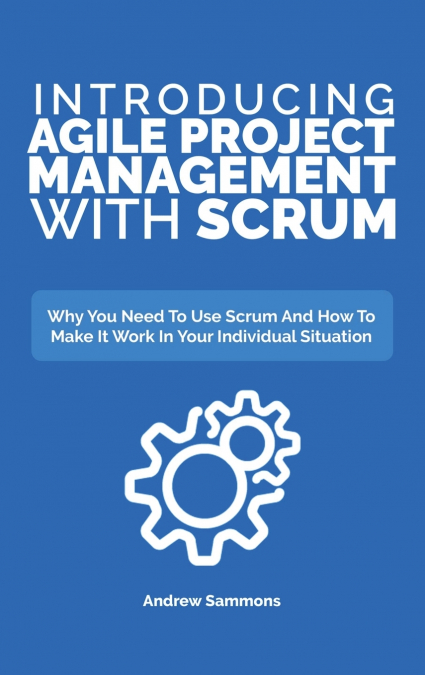 Introducing Agile Project Management With Scrum