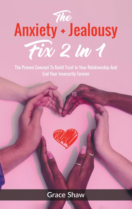 The Anxiety + Jealousy Fix 2 In 1