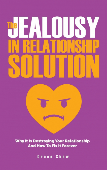 The Jealousy In Relationship Solution