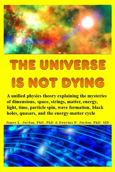 The Universe is Not Dying