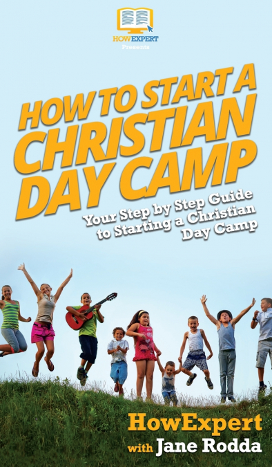 How to Start a Christian Day Camp