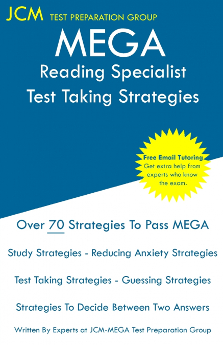 MEGA Reading Specialist - Test Taking Strategies