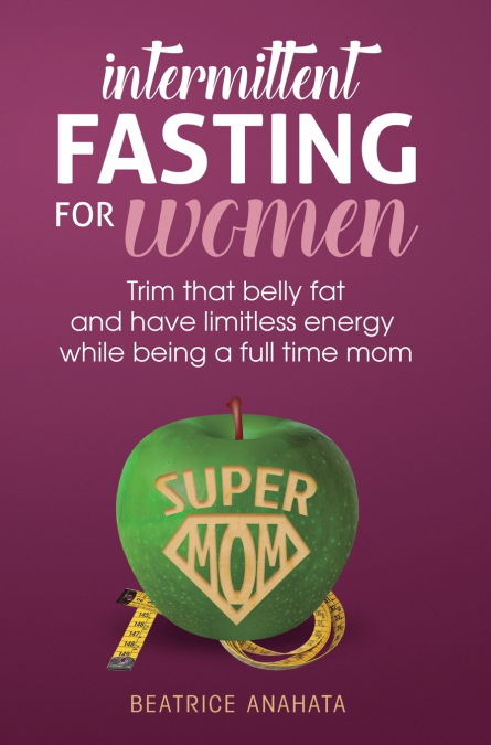 Intermittent Fasting for women