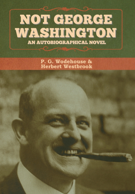 Not George Washington