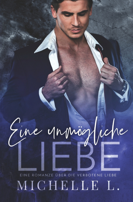 Eine unmögliche Liebe
