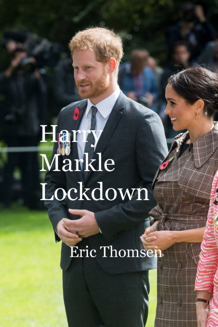 Harry Markle Lockdown