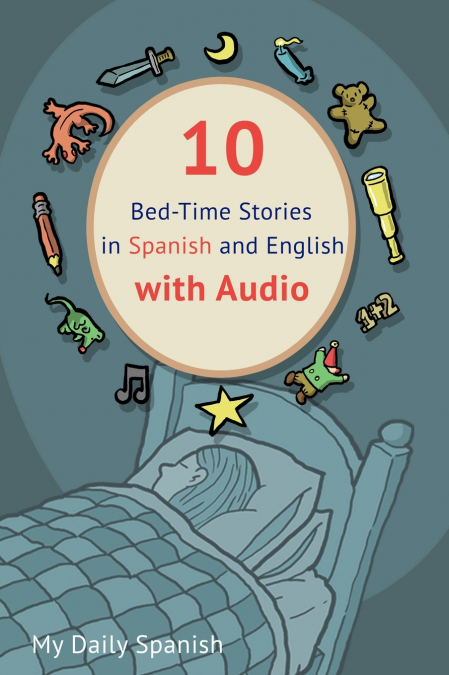 10 Bed-Time Stories in Spanish and English with audio