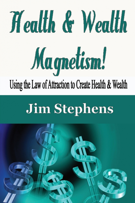 Health & Wealth Magnetism!