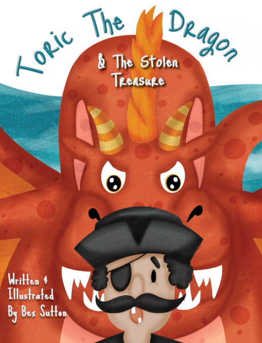 Toric The Dragon And The Stolen Treasure