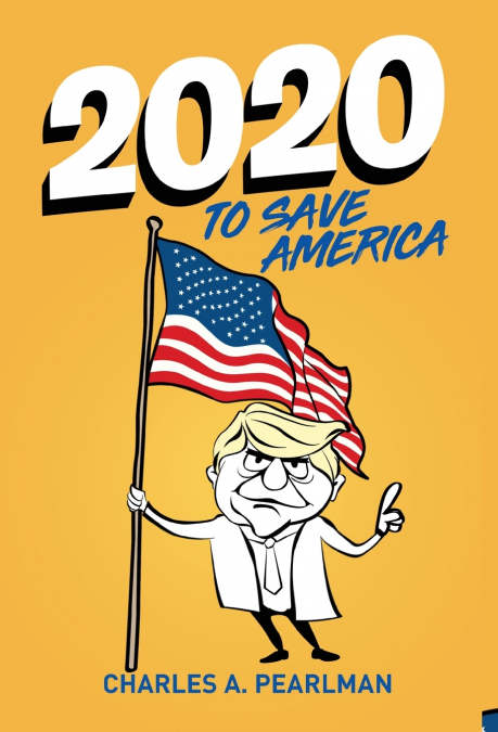 2020 To Save America