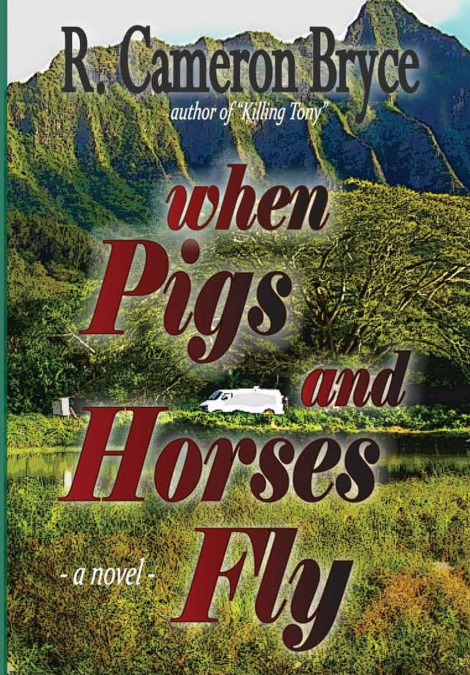 'When Pigs and Horses Fly'