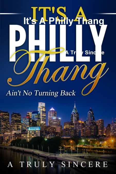 It’s A Philly Thang