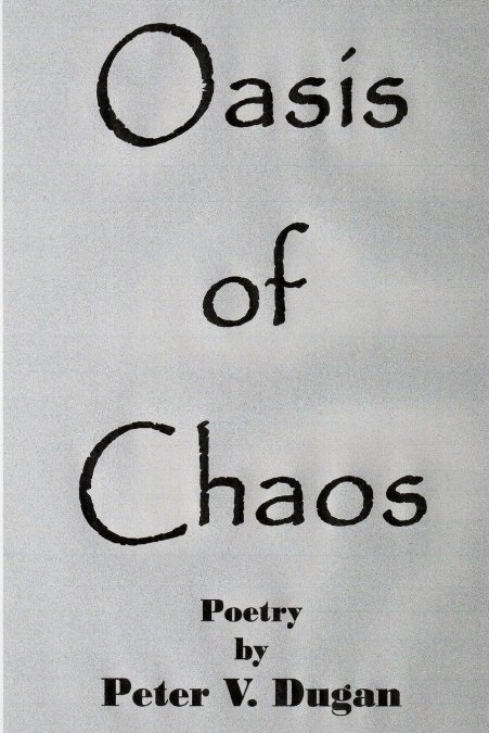 Oasis of Chaos