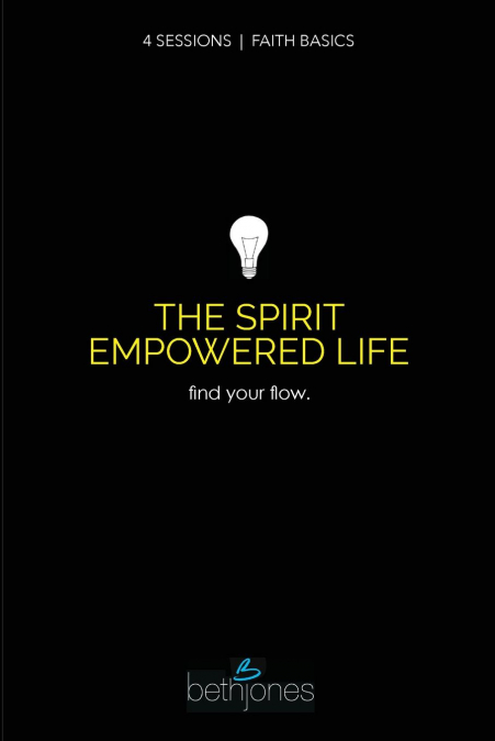 Faith Basics on the Spirit Empowered Life