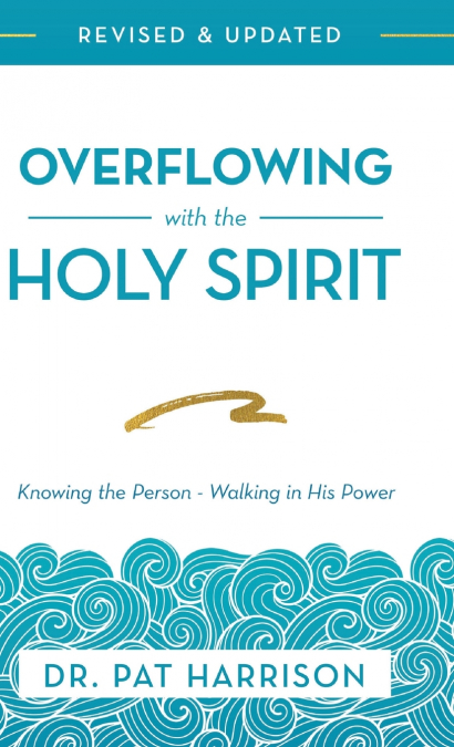 Overflowing with the Holy Spirit