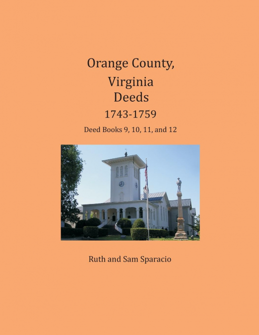 Orange County, Virginia Deeds 1743-1759