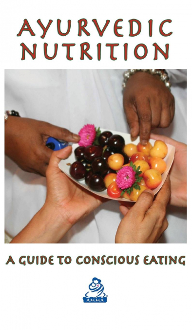Ayurvedic Nutrition