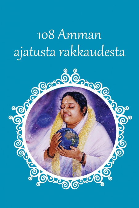 Amman 108 ajatusta rakkaudesta