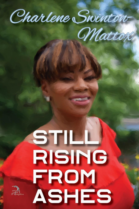 Still Rising from Ashes