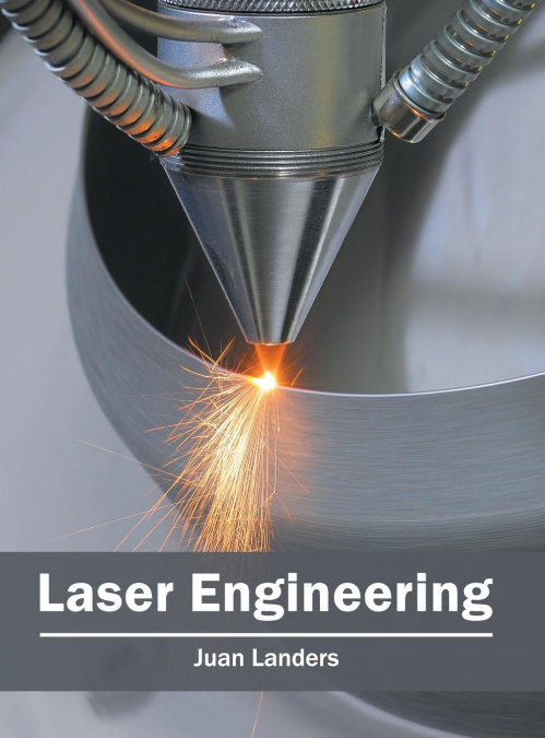 Laser Engineering