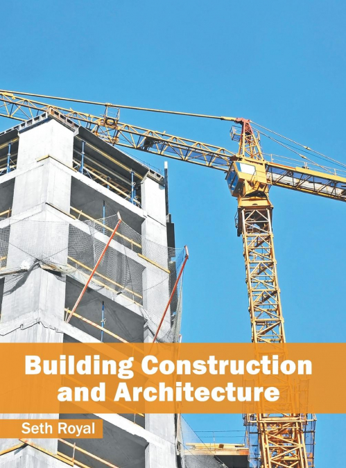 Building Construction and Architecture