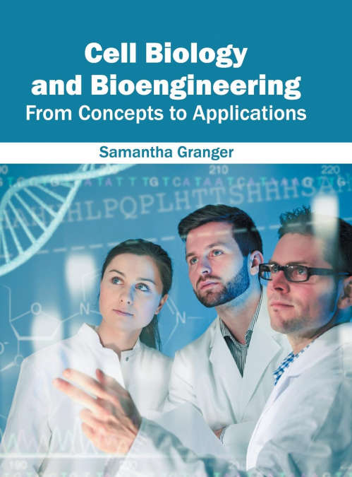 Cell Biology and Bioengineering