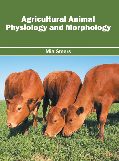 Agricultural Animal Physiology and Morphology
