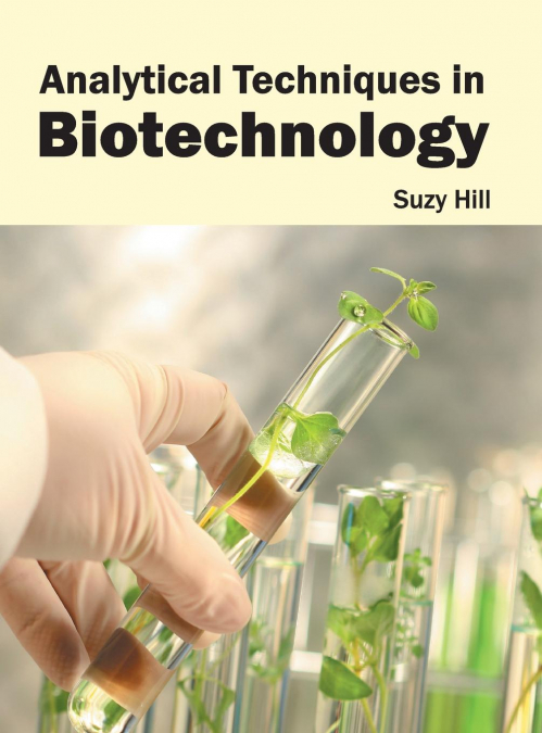 Analytical Techniques in Biotechnology