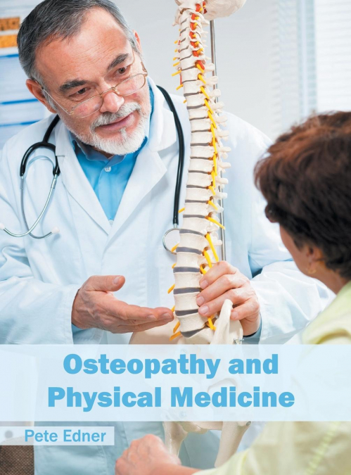 Osteopathy and Physical Medicine