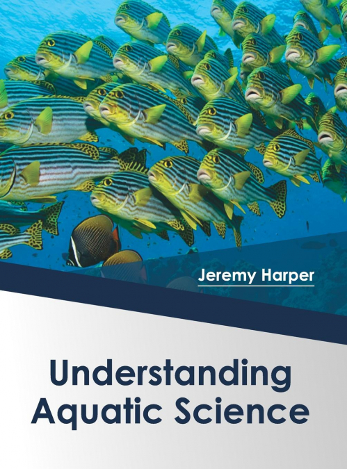 Understanding Aquatic Science