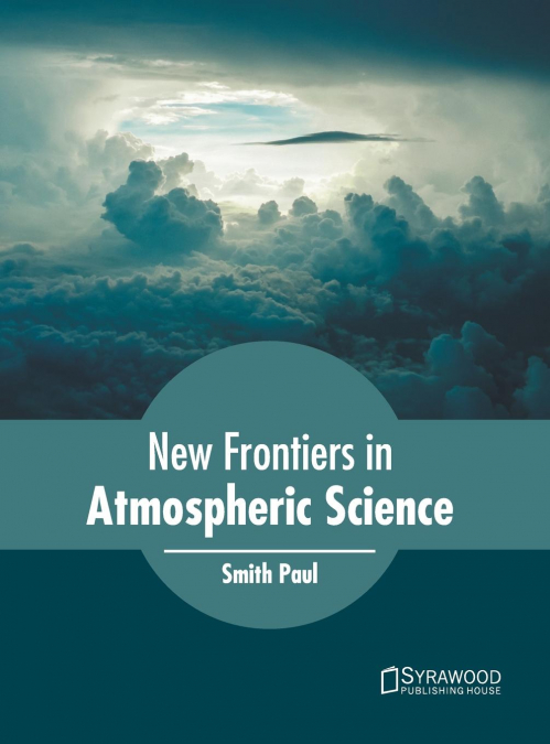 New Frontiers in Atmospheric Science