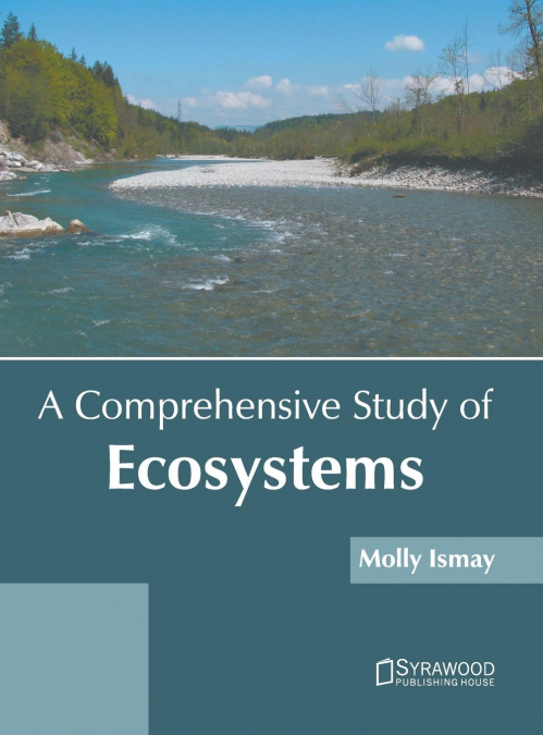 A Comprehensive Study of Ecosystems