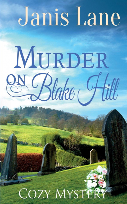 Murder on Blake Hill
