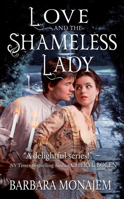 Love and the Shameless Lady