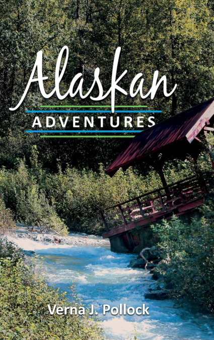 Alaskan Adventures