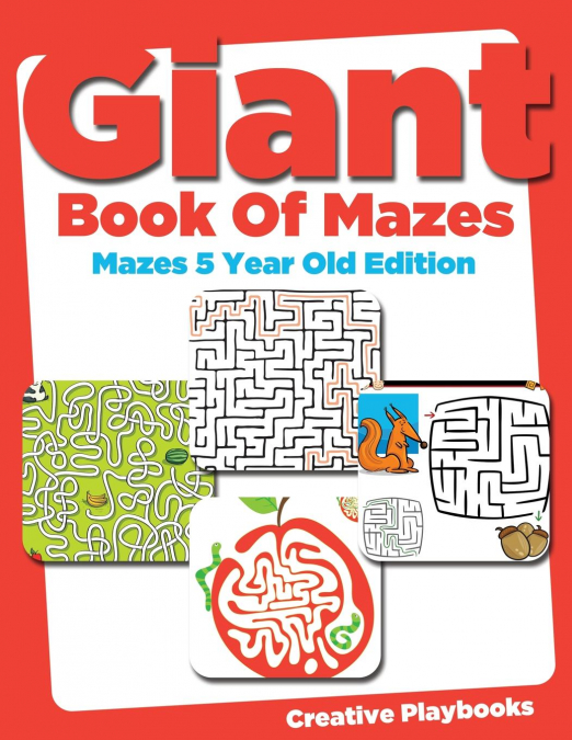 Giant Book of Mazes Mazes 5 Year Old Edition