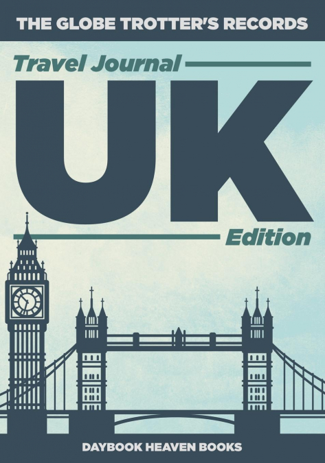 The Globe Trotter's Records - Travel Journal UK Edition