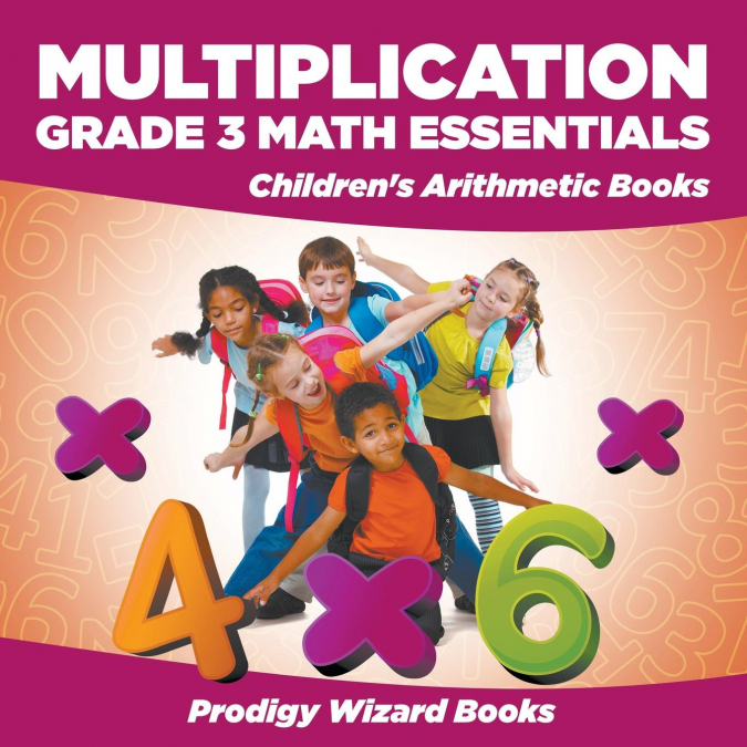 Multiplication Grade 3 Math Essentials | Children's Arithmetic Books