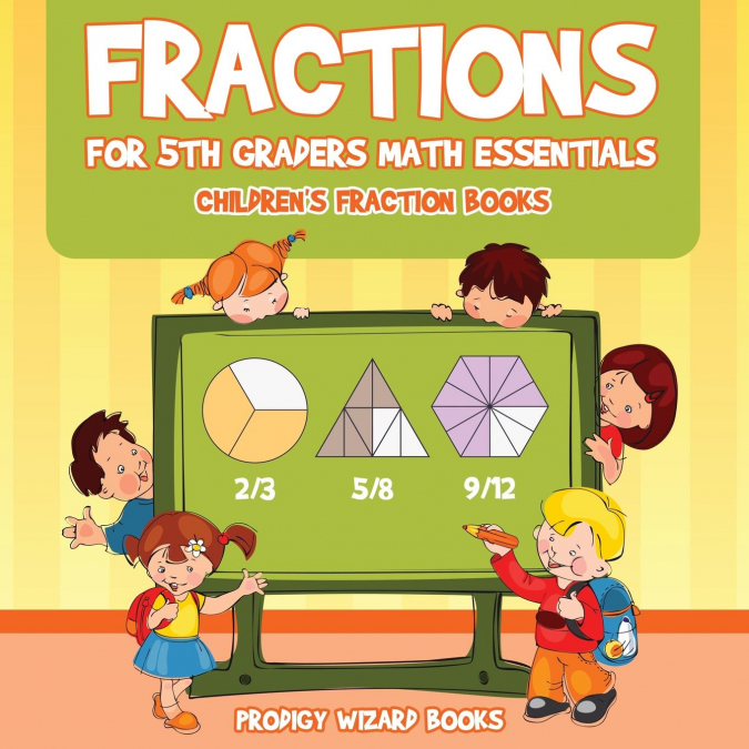 Fractions for 5Th Graders Math Essentials