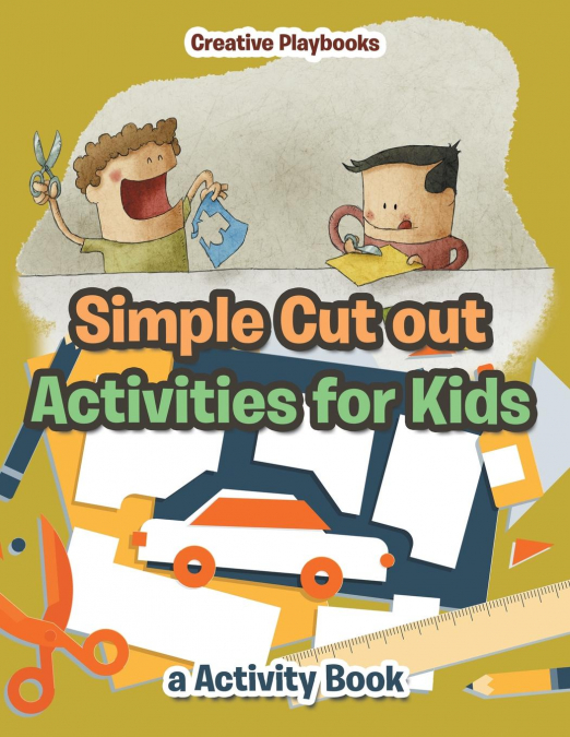Simple Cut out Activities for Kids, a Activity Book