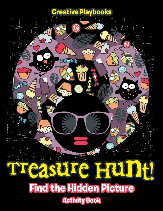 Treasure Hunt! Find the Hidden Picture Activity Book