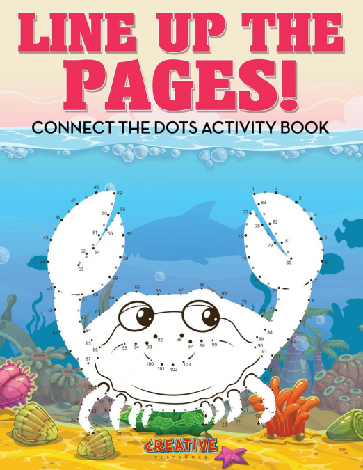 Line Up The Pages! Connect the Dots Activity Book