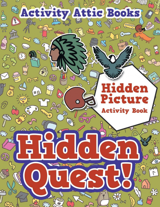 Hidden Quest! Hidden Picture Activity Book