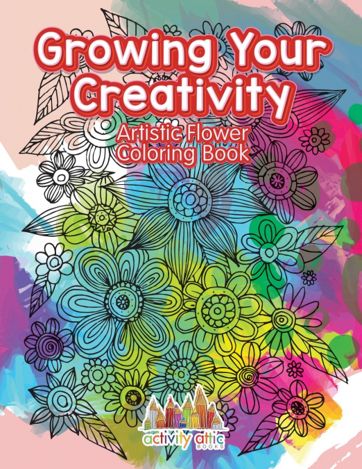 Growing Your Creativity