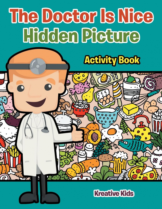 The Doctor Is Nice Hidden Picture Activity Book