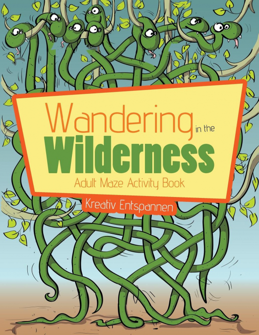 Wandering in the Wilderness