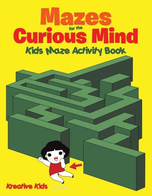 Mazes for the Curious Mind