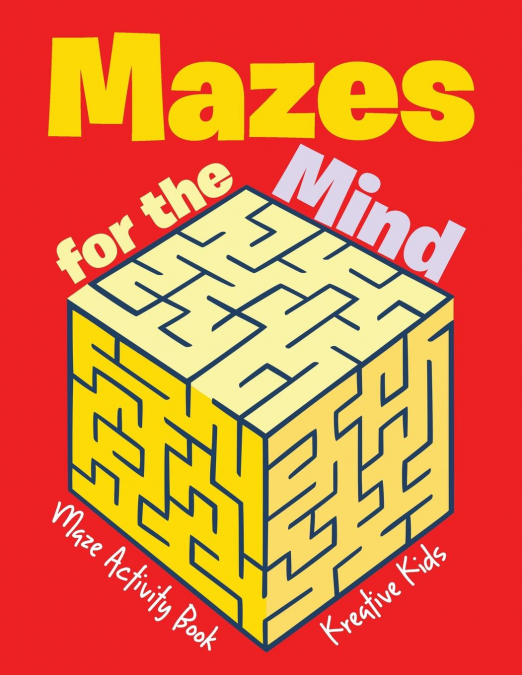 Mazes for the Mind