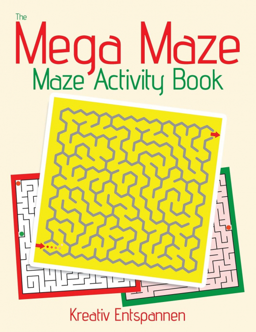 The Mega Maze Collection - Maze Activity Book