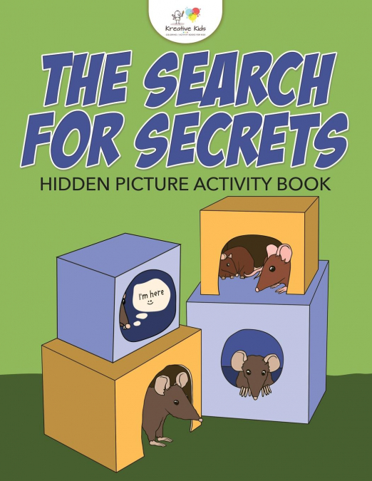 The Search for Secrets